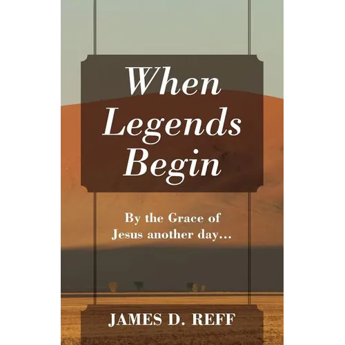 When Legends Begin: By the Grace of Jesus another day...