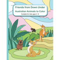 Friends from Down Under: Australian Animals to Color - Paperback