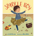 Sparkle Boy - Hardcover