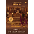 Queen of Mahishmathi (Bahubali: Before the Beginning - Book 3) - Paperback