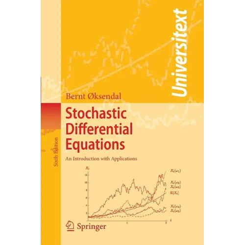 Stochastic Differential Equations: An Introduction with Applications - Paperback