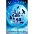 Flea Market Magic - Paperback