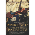 Immigrants and Patriots - Paperback