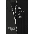 The Culture of Lies - Paperback