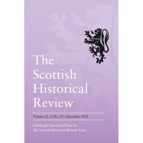 The Declaration of Arbroath, 1320-2020: Scottish Historical Review: Volume 101, Issue 3