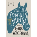 Southern Tongues Leave Us Shining - Paperback