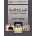 Edward G Budd Mfg Co V. C R Wilson Body Co U.S. Supreme Court Transcript of Record with Supporting Pleadings