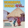 Wonderful Houses Around the World - Paperback