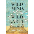 Wild Mind, Wild Earth: Our Place in the Sixth Extinction - Paperback