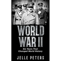 World War II: Six Years That Changed World History - Paperback