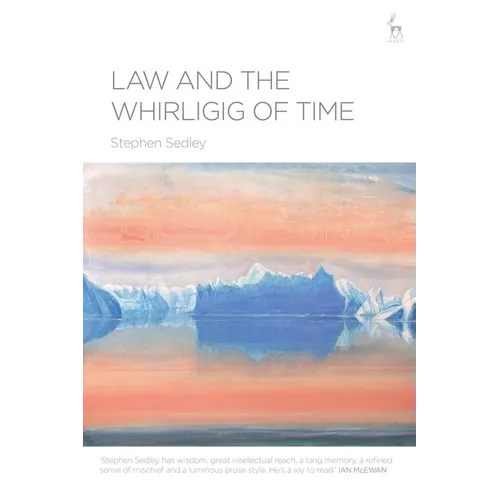 Law and the Whirligig of Time