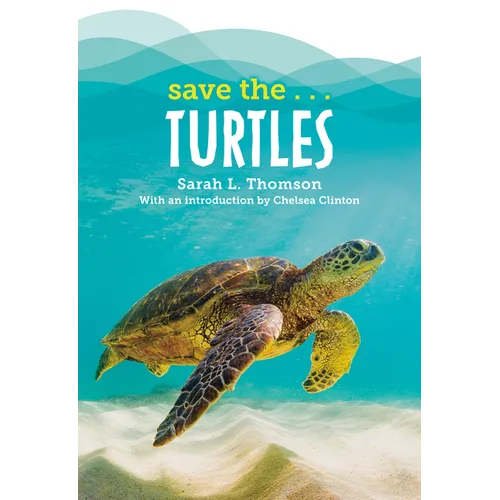 Save The...Turtles - Paperback