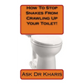 How To Keep Snakes From Crawling Up Your Toilet - Paperback