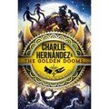 Charlie Hernández & the Golden Dooms - Paperback