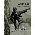 Army Leadership (ADRP 6-22) - Paperback