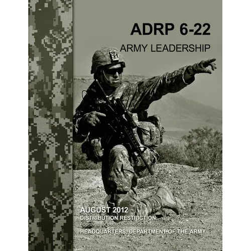 Army Leadership (ADRP 6-22) - Paperback