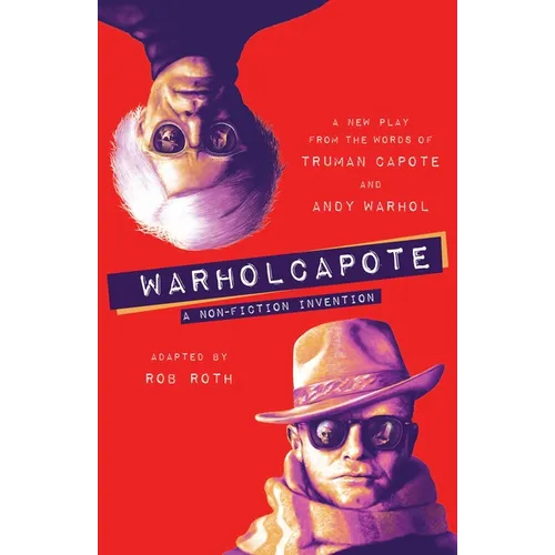 Warholcapote: A Non-Fiction Invention - Hardcover