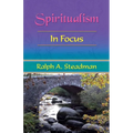 Spiritualism In Focus - Paperback