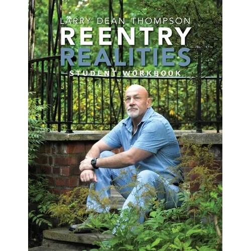 Reentry Realities: Student Workbook