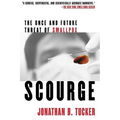 Scourge: The Once and Future Threat of Smallpox