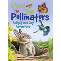 Meet the Pollinators: A Night and Day Adventure - Hardcover