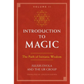 Introduction to Magic, Volume II: The Path of Initiatic Wisdom - Paperback