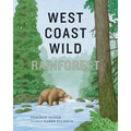 West Coast Wild Rainforest - Hardcover
