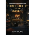 Three Nights at the Jupiter - Paperback
