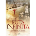 La Ruta Infinita (the Infinite Route) - Paperback