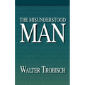 The Misunderstood Man - Paperback