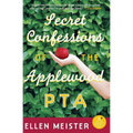 Secret Confessions of the Applewood PTA - Paperback