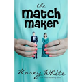 The Match Maker: The Husband Maker, Book 2 - Paperback