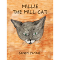Millie the Mill Cat - Paperback