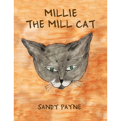 Millie the Mill Cat - Paperback