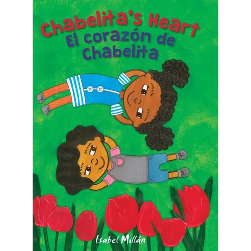 Chabelita's Heart: El corazón de Chabelita - Hardcover