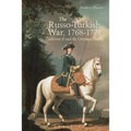The Russo-Turkish War, 1768-1774: Catherine II and the Ottoman Empire
