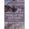 Trail of the old man: Historic and Legendary Tales of the Old Man of the Mountain