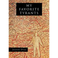 My Favorite Tyrants - Paperback