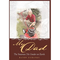 My Dad: The Smartest 7th Grader on Earth - Hardcover