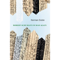 Robert Schumann Is Mad Again - Paperback