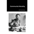 Communist Morality - Paperback
