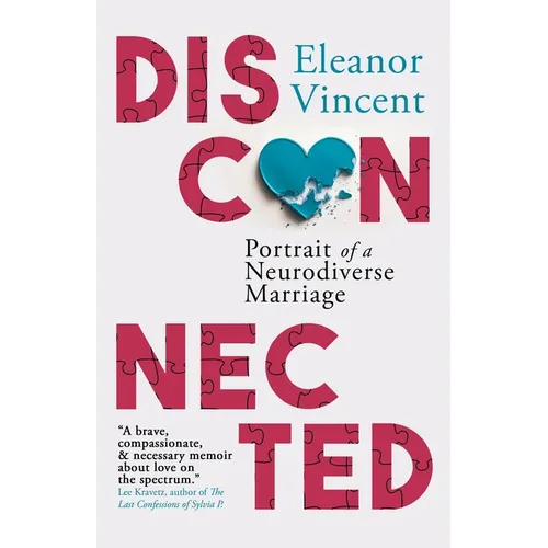 Disconnected: Portrait of a Neurodiverse Marriage - Paperback