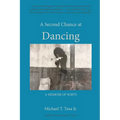 A Second Chance at Dancing - Paperback