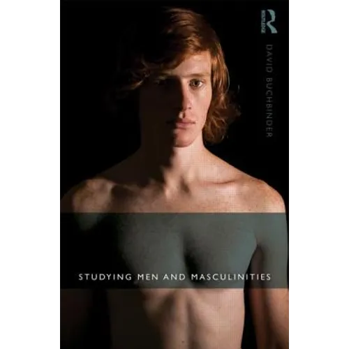 Studying Men and Masculinities - Paperback