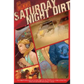 Saturday Night Dirt - Paperback