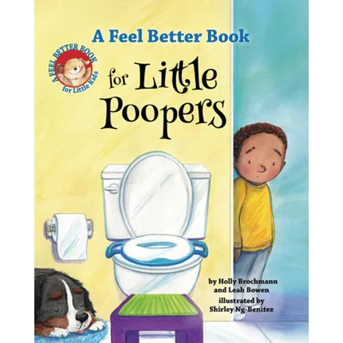 A Feel Better Book for Little Poopers - Hardcover