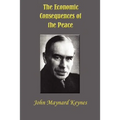 The Economic Consequences of the Peace - Paperback