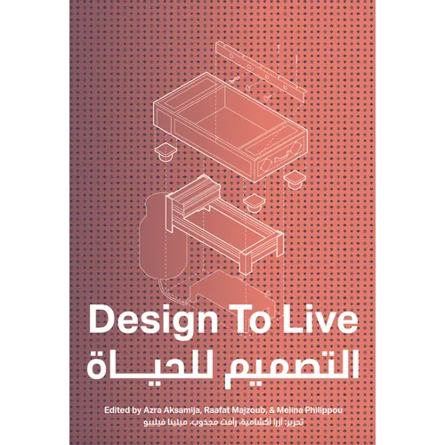 Design to Live: Everyday Inventions from a Refugee Camp - Paperback