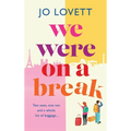 We Were on a break - Hardcover