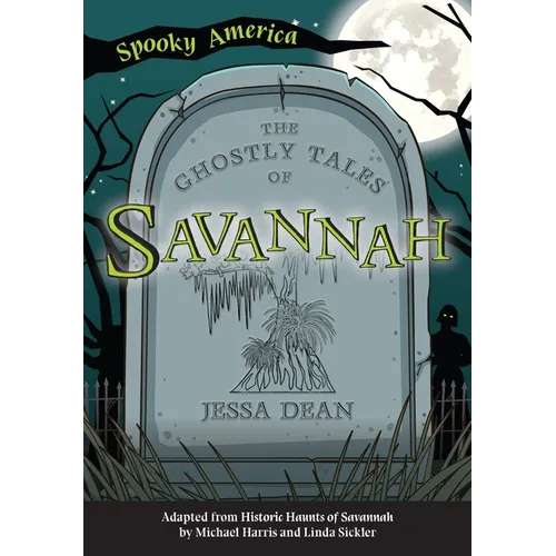 The Ghostly Tales of Savannah - Paperback